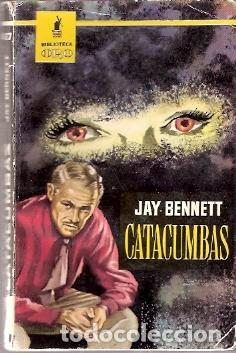 Libros de segunda mano: Catacumbas - Bennett, Jay - Foto 1