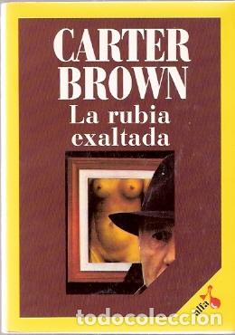 Libros de segunda mano: La rubia exaltada - Carter Brown - Foto 1