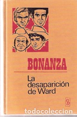 Libros de segunda mano: Bonanza. La desaparici&oacute;n de Ward - Carrados, Clack - Foto 1