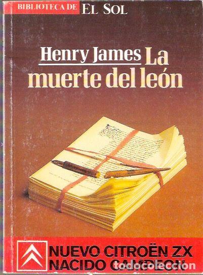 Libros de segunda mano: La muerte del le&oacute;n - James, Henry - Foto 1