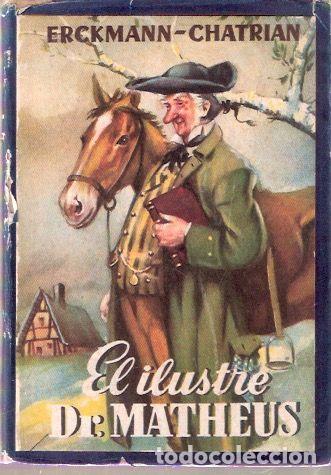 Libros de segunda mano: El ilustre Dr. Matheus - Chatrian, Erckmann - Foto 1