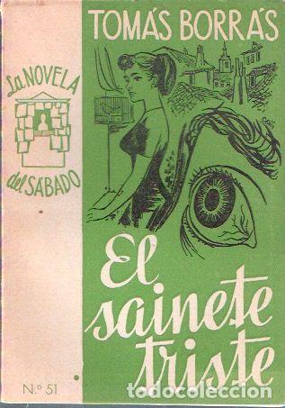 Libros de segunda mano: El sainete triste - Borr&aacute;s, Tom&aacute;s - Foto 1
