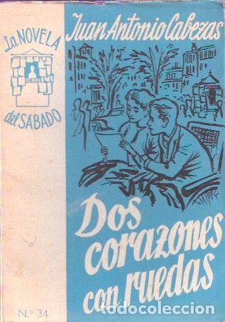 Libros de segunda mano: Dos corazones con ruedas - Cabezas, Juan Antonio - Foto 1