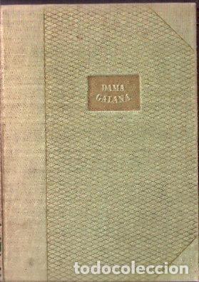 Libros de segunda mano: Dama galana - Roberts, Kenneth - Foto 1