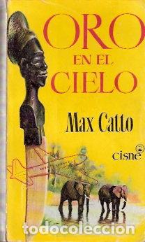 Libros de segunda mano: Oro en el cielo - Catto, Max - Foto 1