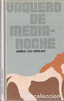 Libros de segunda mano: Vaquero de medianoche - Herlihy, James Leo - Foto 1