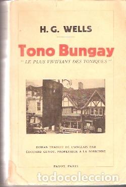 Libros de segunda mano: Tono Bungay - Wells, H. G. - Foto 1