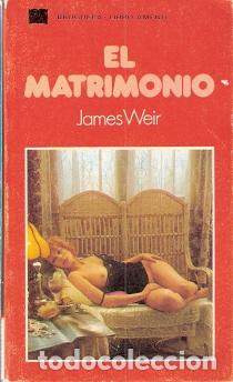 Libros de segunda mano: El matrimonio - Weir, James - Foto 1