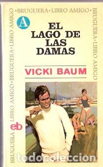 Libros de segunda mano: El lago de las damas - Baum, Viki - Foto 1
