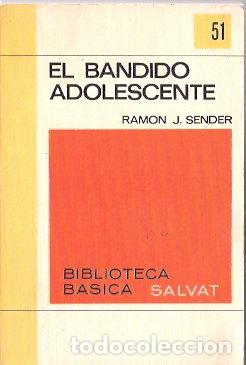 Libros de segunda mano: El bandido adolescente - Sender, Ram&oacute;n J. - Foto 1