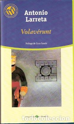 Libros de segunda mano: Volav&eacute;runt - Larreta, Antonio - Foto 1