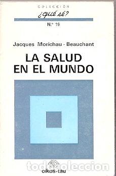 Libros de segunda mano: La salud en el mundo - Morichau-Beauchant, Jacques