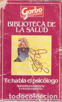 Libros de segunda mano: Biblioteca de la salud: Te habla el Psic&oacute;logo - VV. AA.