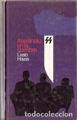 Libros de segunda mano: Asesinato en la cumbre - Havas, Lazlo - Foto 1