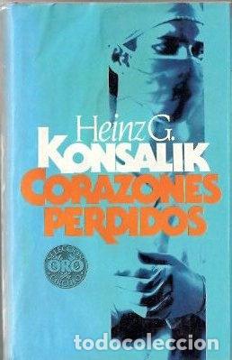 Libros de segunda mano: Corazones perdidos - Konsalik, Heinz G. - Foto 1