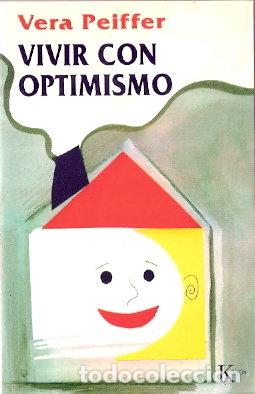 Libros de segunda mano: Vivir con optimismo - Peiffer, Vera - Foto 1