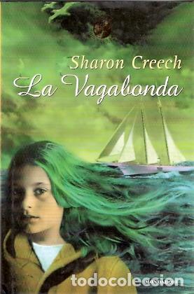 Libros de segunda mano: La Vagabonda - Creech, Sharon - Foto 1