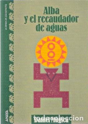 Libros de segunda mano: Alba y el recaudador de aguas - M&uacute;gica, Daniel - Foto 1