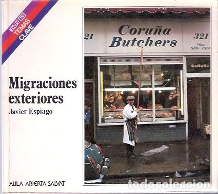 Libros de segunda mano: Migraciones exteriores - Espiago, Javier - Foto 1