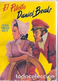 Libros de segunda mano: El piloto Daniel Beals - Turner White, Leslie - Foto 1