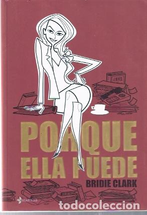 Libros de segunda mano: Porque ella puede - Clark, Bridie - Foto 1