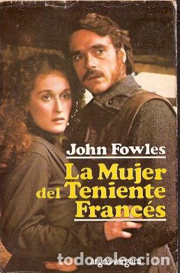 Libros de segunda mano: La mujer del teniente franc&eacute;s - Fowles, John - Foto 1