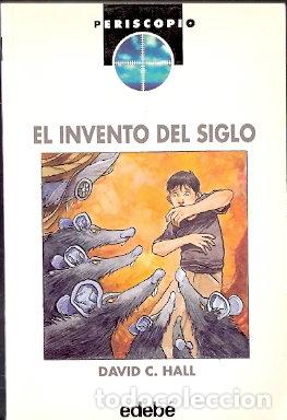 Libros de segunda mano: El invento del siglo - Hall, David C. - Foto 1