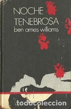 Libros de segunda mano: Noche tenebrosa - Williams, Ben Ames - Foto 1