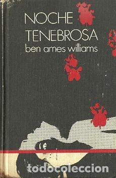 Libros de segunda mano: Noche tenebrosa - Williams, Ben Ames - Foto 1