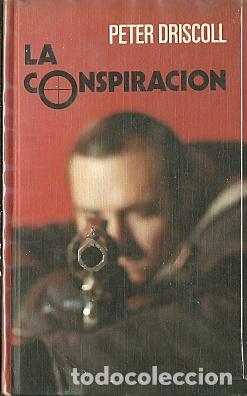 Libros de segunda mano: La conspiraci&oacute;n - Driscoll, Peter - Foto 1