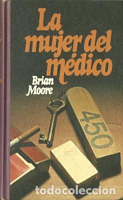Libros de segunda mano: La mujer del m&eacute;dico - Moore, Brian - Foto 1