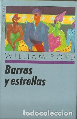 Libros de segunda mano: Barras y estrellas - Boyd William - Foto 1