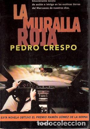 Libros de segunda mano: La muralla roja - Crespo, Pedro - Foto 1