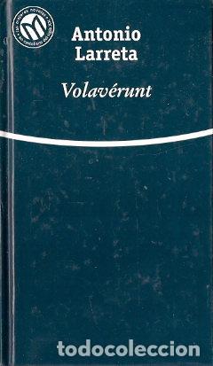 Libros de segunda mano: Volav&eacute;runt - Larreta, Antonio - Foto 1