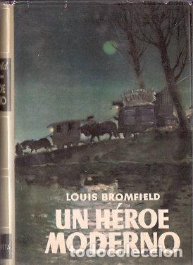 Libros de segunda mano: Un h&eacute;roe moderno - Bromfield, Louis - Foto 1