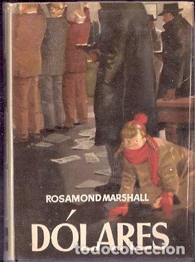 Libros de segunda mano: D&oacute;lares - Marshall, Rosamond - Foto 1