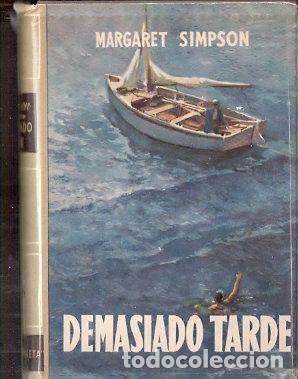 Libros de segunda mano: Demasiado tarde - Simpson, Margaret - Foto 1