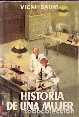 Libros de segunda mano: Historia de una mujer - Baum, Vicki - Foto 1