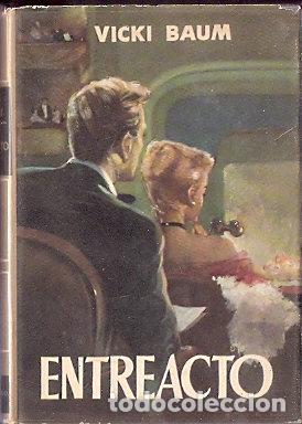 Libros de segunda mano: Entreacto - Baum, Vicki - Foto 1