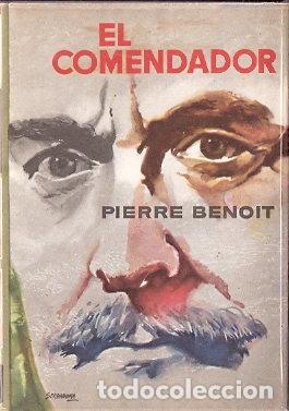 Libros de segunda mano: El Comendador - Benoit, Pierre - Foto 1