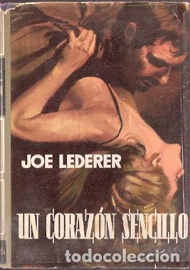 Libros de segunda mano: Un coraz&oacute;n sencillo - Lederer, Joe - Foto 1
