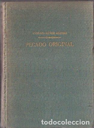 Libros de segunda mano: Pecado original - N&uacute;&ntilde;ez Alonso, Antonio - Foto 1