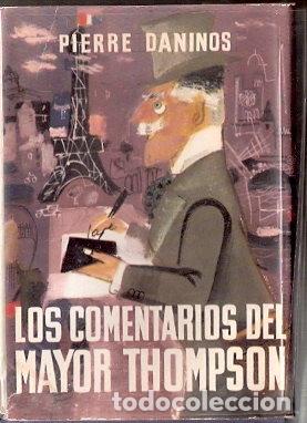 Libros de segunda mano: Los comentarios del Mayor Thompson - Danidos, Pierre - Foto 1