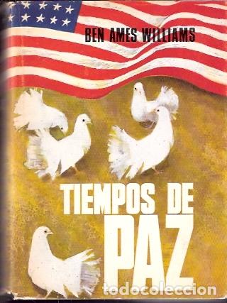 Libros de segunda mano: Tiempos de paz - Williams, Ben Ames - Foto 1