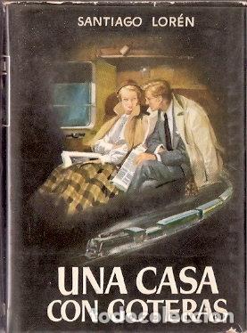 Libros de segunda mano: Una casa con goteras - Lor&eacute;n, Santiago - Foto 1