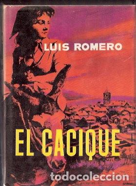 Libros de segunda mano: El cacique - Romero, Luis - Foto 1