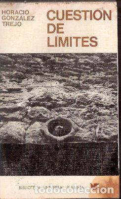 Libros de segunda mano: Cuesti&oacute;n de l&iacute;mites - Gonz&aacute;lez Tejo, Horacio - Foto 1