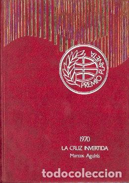 Libros de segunda mano: La cruz invertida - Aguinis, Marcos - Foto 1