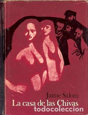 Libros de segunda mano: La casa de las chivas - Salom, Jaime - Foto 1