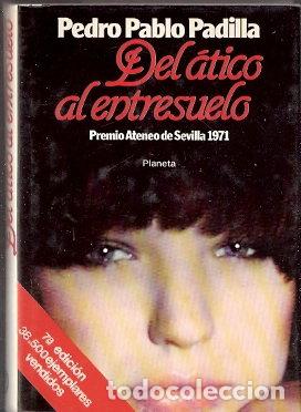 Libros de segunda mano: Del &aacute;tico al entresuelo - Padilla, Pedro Pablo - Foto 1